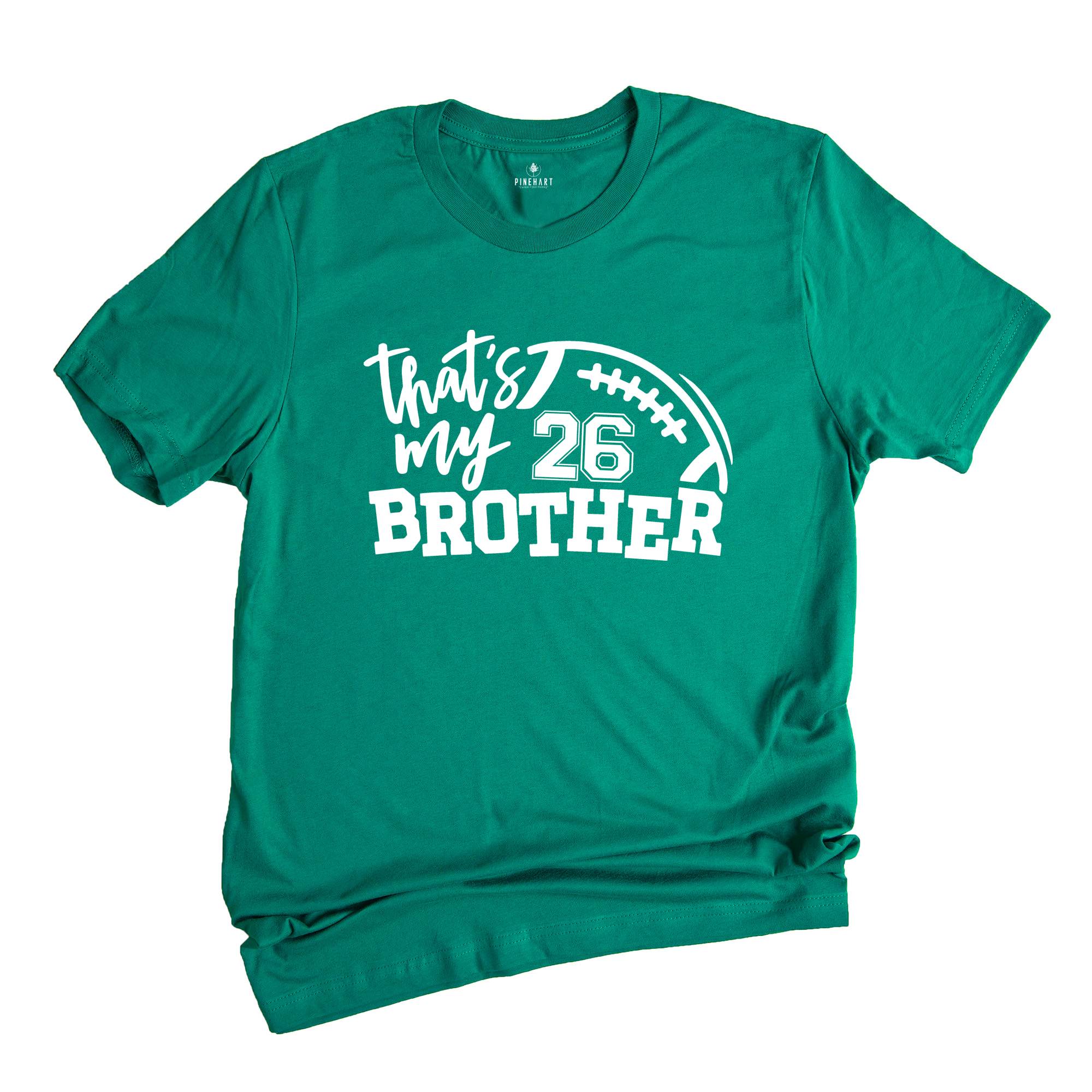 Football Brother Shirt, That's My Bro Shirt, Game Day Gift, Cheerleader Tee, Football Season T-Shirt, Football Fan Shirt
