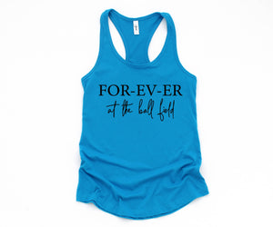 Forever At The Ball Field Tank Top, Baseball Tank Tops, Baseball Tank Top, Mom Shirts, Sports Mom Shirt, Game Day Shirt