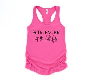Forever At The Ball Field Tank Top, Baseball Tank Tops, Baseball Tank Top, Mom Shirts, Sports Mom Shirt, Game Day Shirt