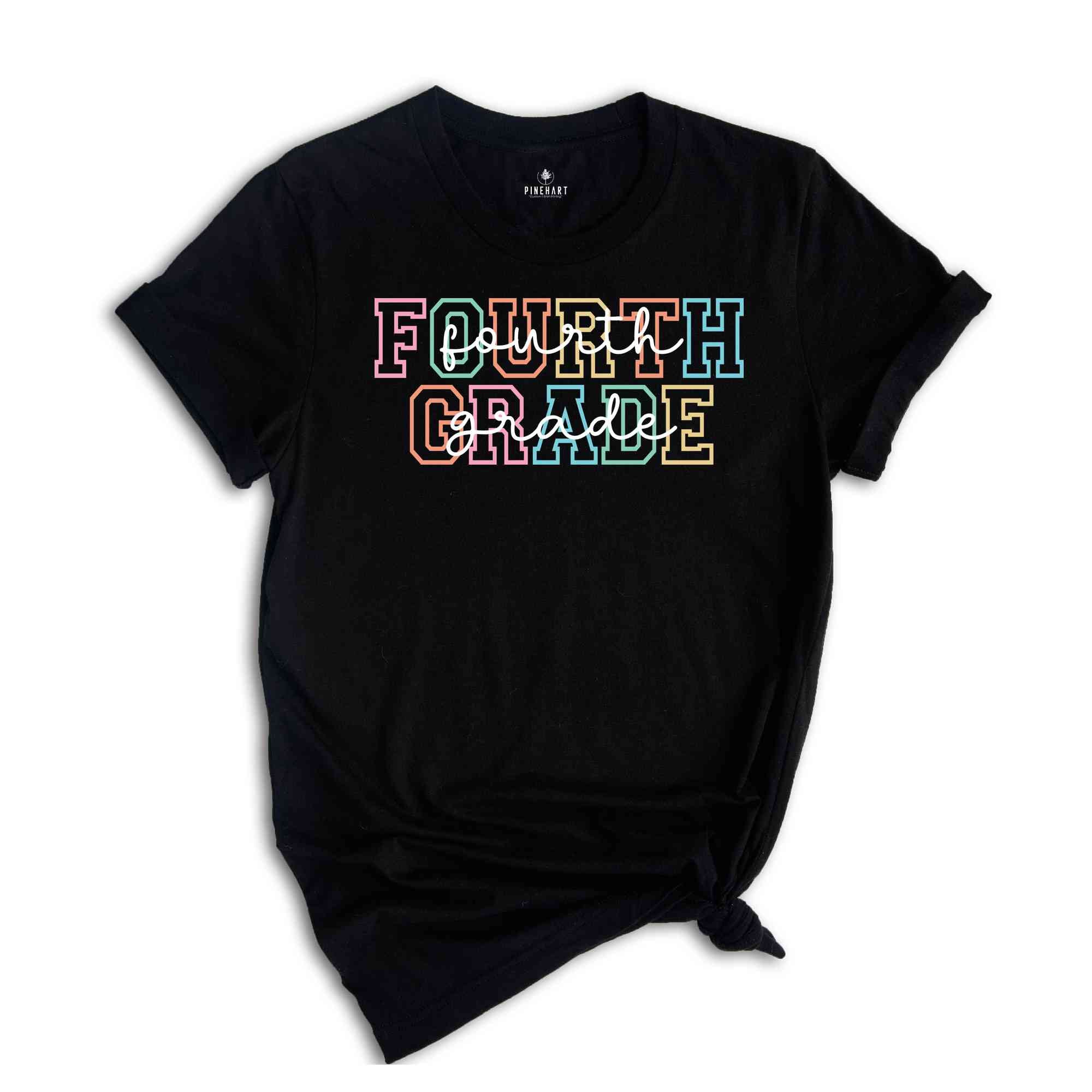 Fourth Grade Shirt, 4th Grade Shirt, Fourth Grade Teacher Shirt, Grade Rainbow Shirt, Teacher Gift, Kids Fourth Grade Tee, Back To School