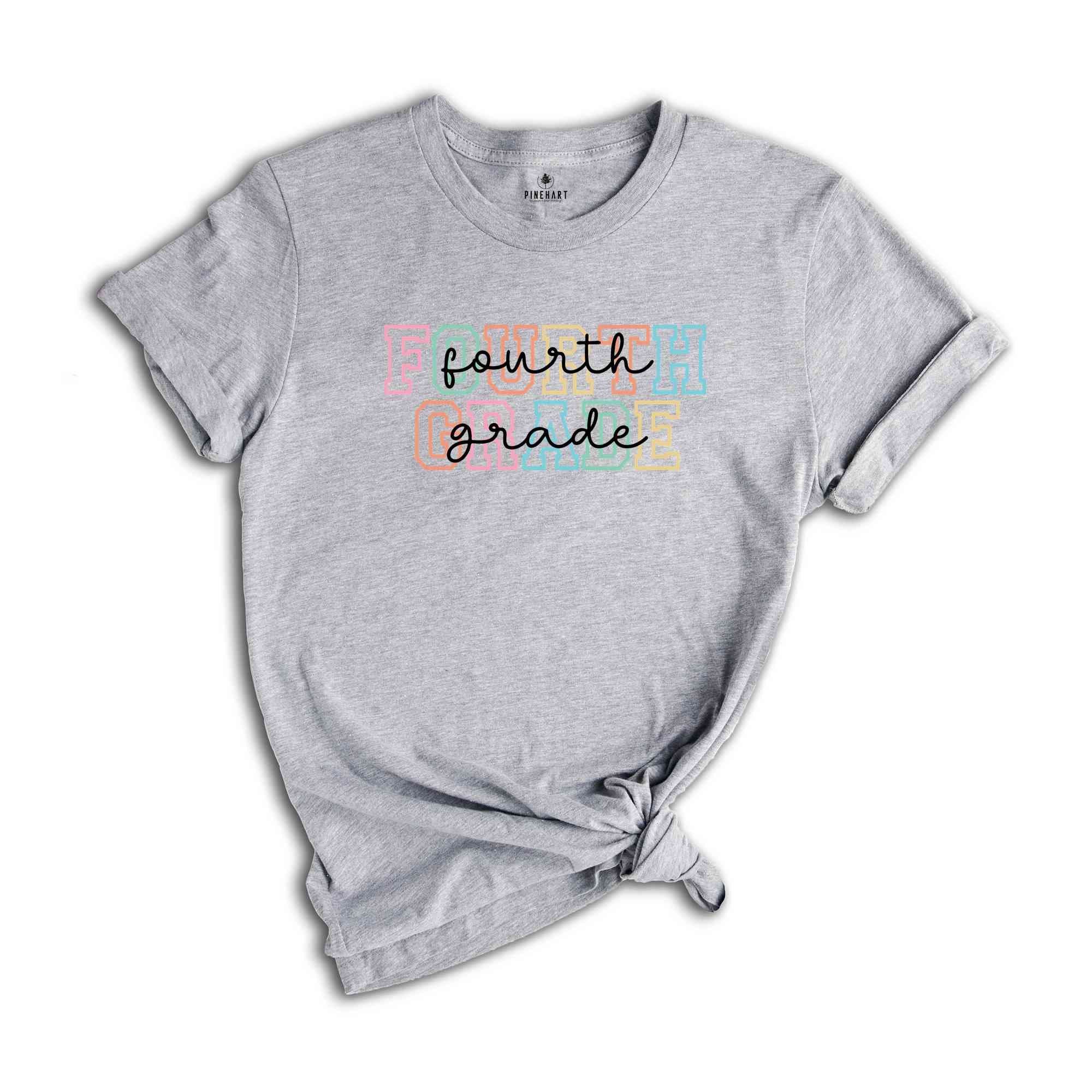 Fourth Grade Shirt, 4th Grade Shirt, Fourth Grade Teacher Shirt, Grade Rainbow Shirt, Teacher Gift, Kids Fourth Grade Tee, Back To School