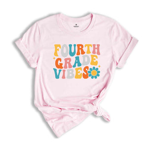 Fourth Grade Vibes Shirt, Back To School Shirt, Cute Back To School Shirt, Elementary School, Teacher Student Back To School Gift