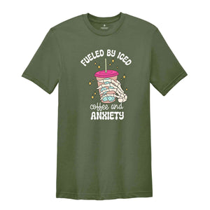 Fueled By Iced Coffee And Anxiety Shirt, Mental Health Shirt, Social Anxiety Shirt, Retro Anxiety Shirt, Inspirational Shirt