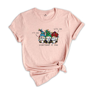 Funny Christmas Gnomes Shirt, It’s Fine We’re Fine Everything Is Fine Shirt, Christmas Gnomes, Family Christmas Gifts