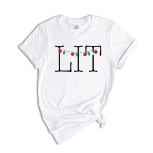 Funny Christmas Shirt, Christmas Shirt, Funny Holiday Shirt, Lit Shirt, Let's Get Lit Shirt, Christmas Tee, Christmas Gift, Christmas Light