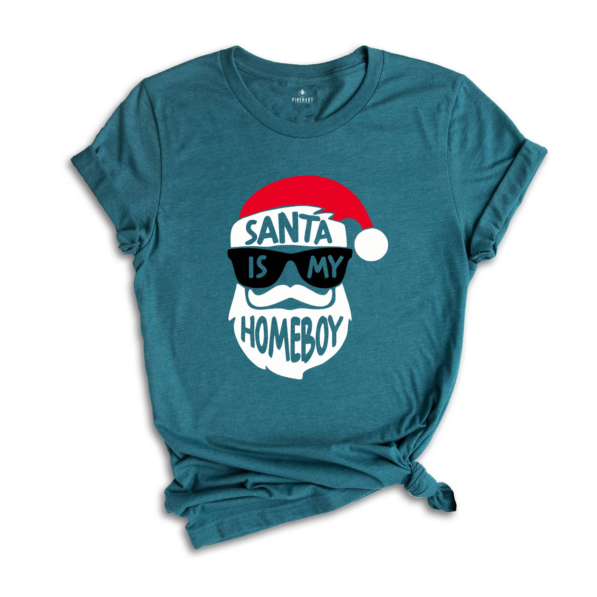 Funny Christmas Shirt, Santa Is My Homeboy Tee, Funny Santa Claus T-Shirt, Christmas Crew Shirt, Family Reunion Shirt