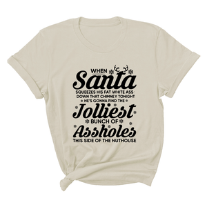 Funny Christmas When Santa squeezes his fat white ass Shirt, Christmas Vacation Shirt, Funny Christmas Vacation Shirt, Christmas Gift