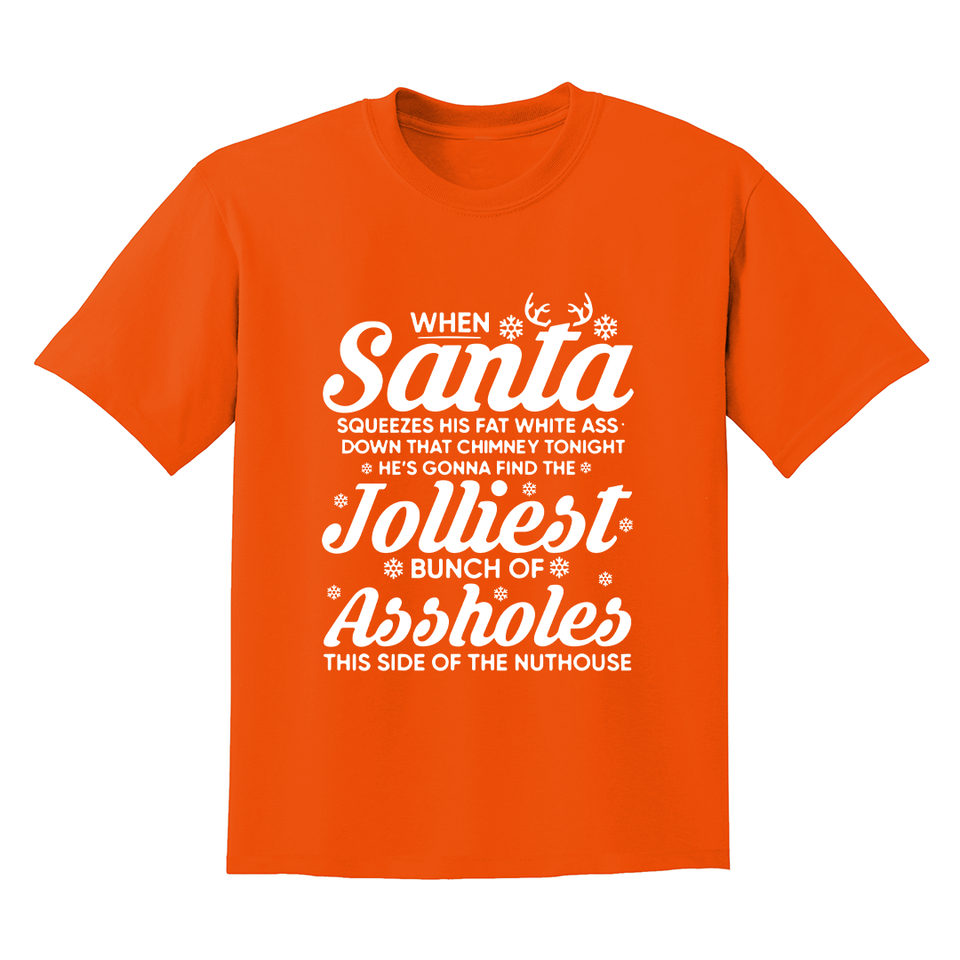 Funny Christmas When Santa squeezes his fat white ass Shirt, Christmas Vacation Shirt, Funny Christmas Vacation Shirt, Christmas Gift