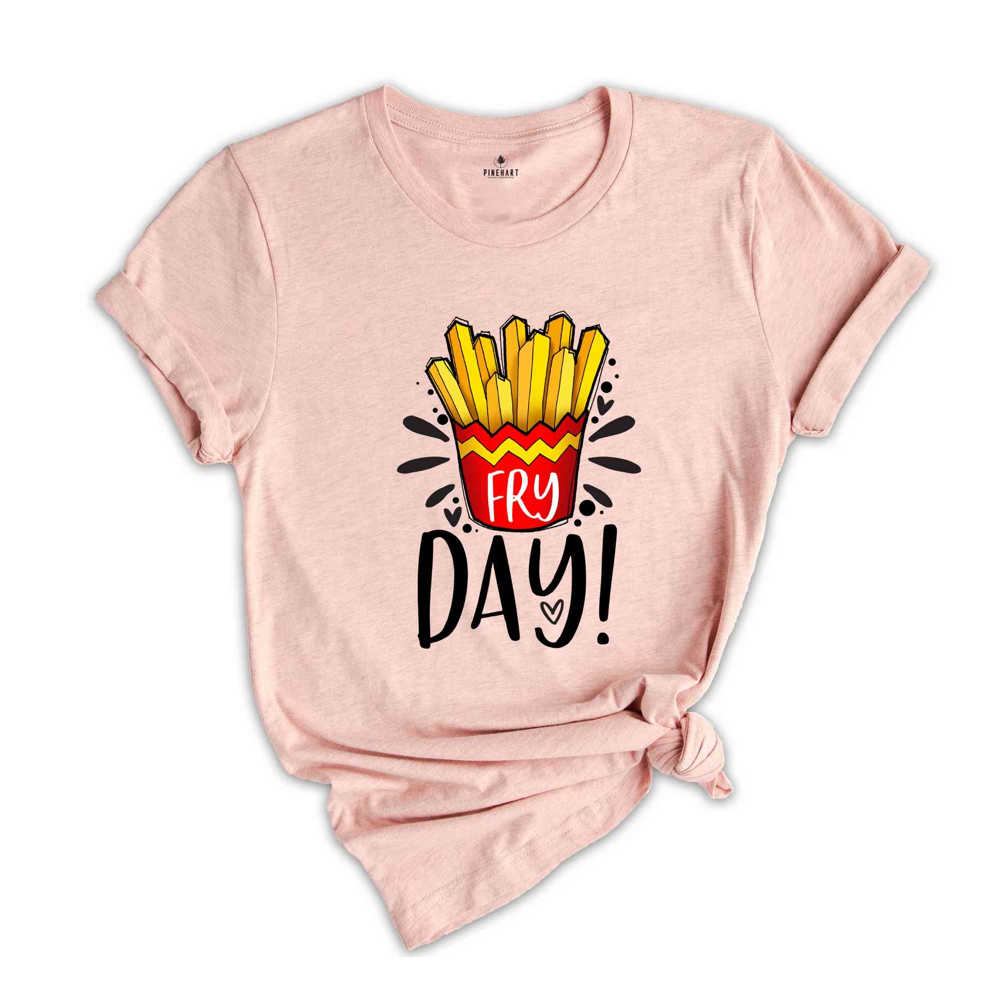 Funny Friday Shirt, Fry-Day Shirt, Food Lover Shirt, Weekend Shirt, Funny Shirt, Hello Weekend Shirt, Happy Friday Shirt, Funny Mom Shirt