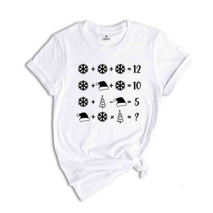 Funny Math Problems Christmas Shirt, Math Teacher Christmas Gift, Teacher Christmas Tee, Math Lovers Christmas Tee, Christmas Crew Tee