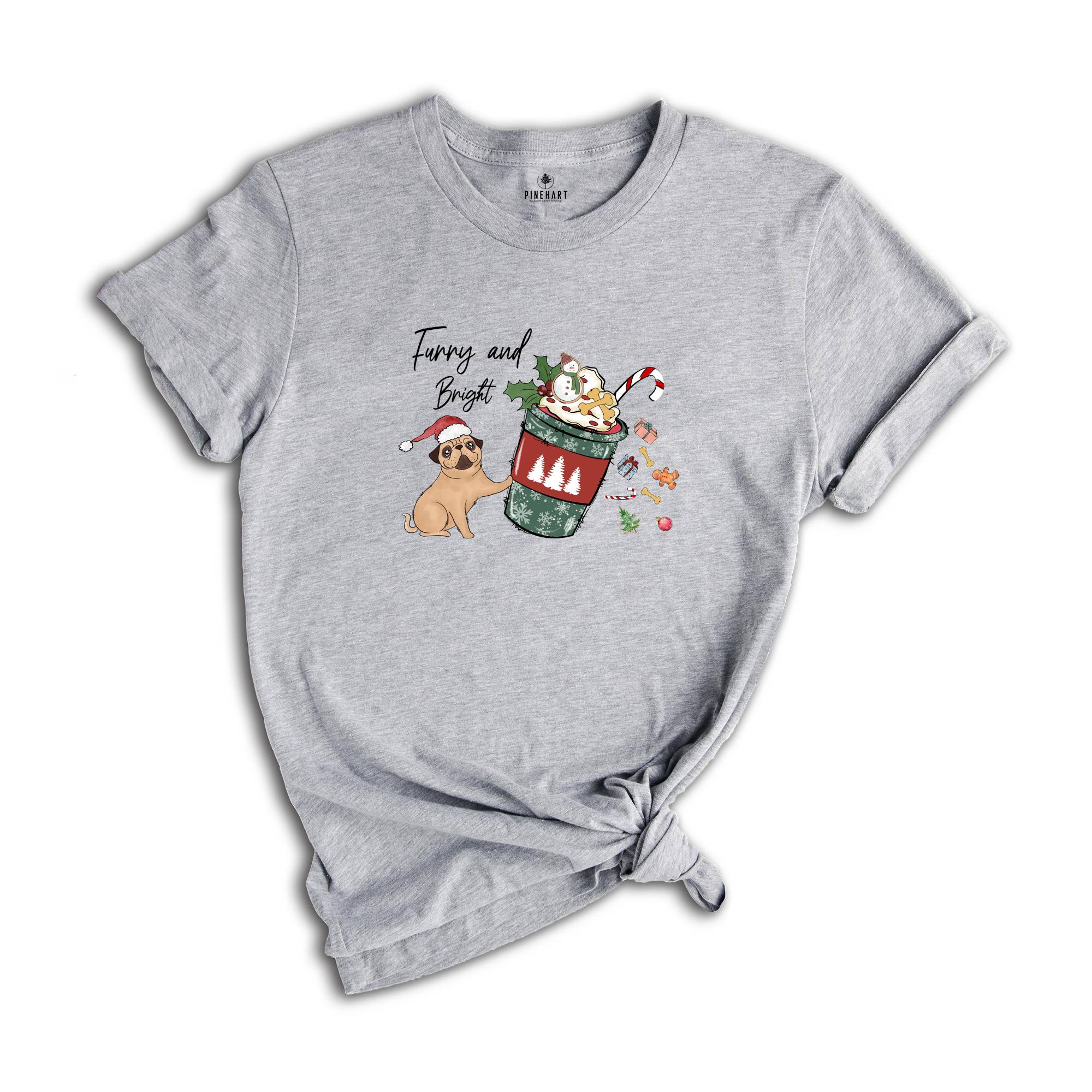 Furry & Bright Christmas Dog Shirt, Dog Lover Shirt, Funny Christmas, Pug Mama Gift, Dog Mom Tee, Ugly Christmas Sweater