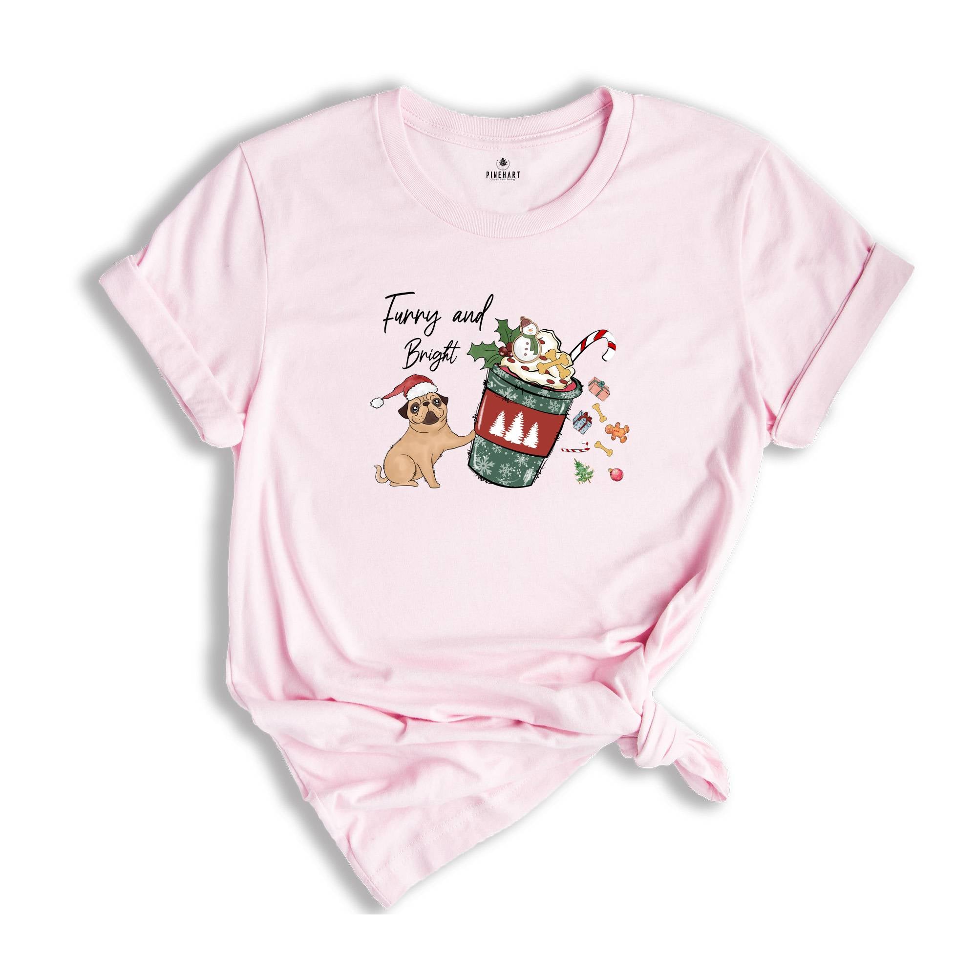 Furry & Bright Christmas Dog Shirt, Dog Lover Shirt, Funny Christmas, Pug Mama Gift, Dog Mom Tee, Ugly Christmas Sweater