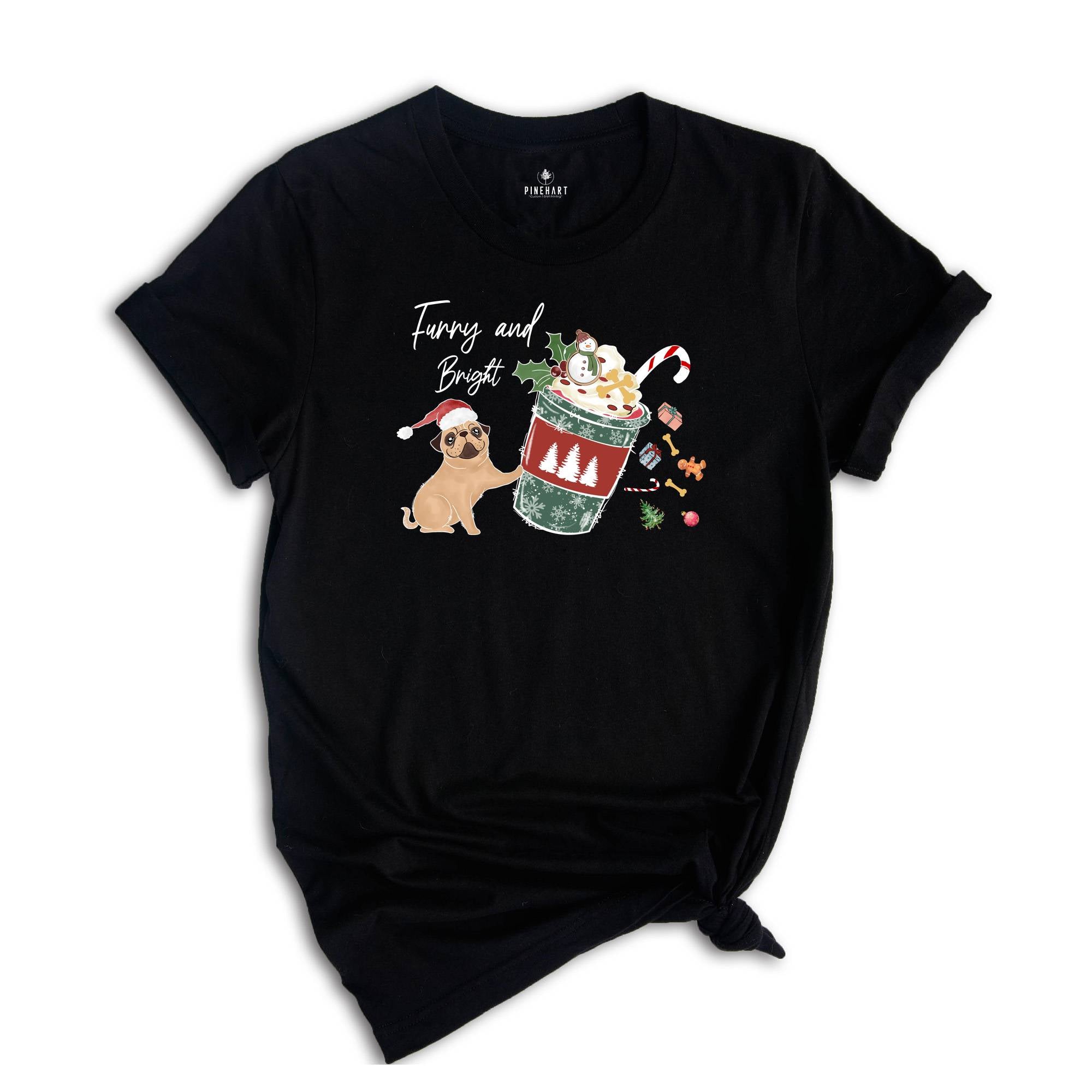 Furry & Bright Christmas Dog Shirt, Dog Lover Shirt, Funny Christmas, Pug Mama Gift, Dog Mom Tee, Ugly Christmas Sweater