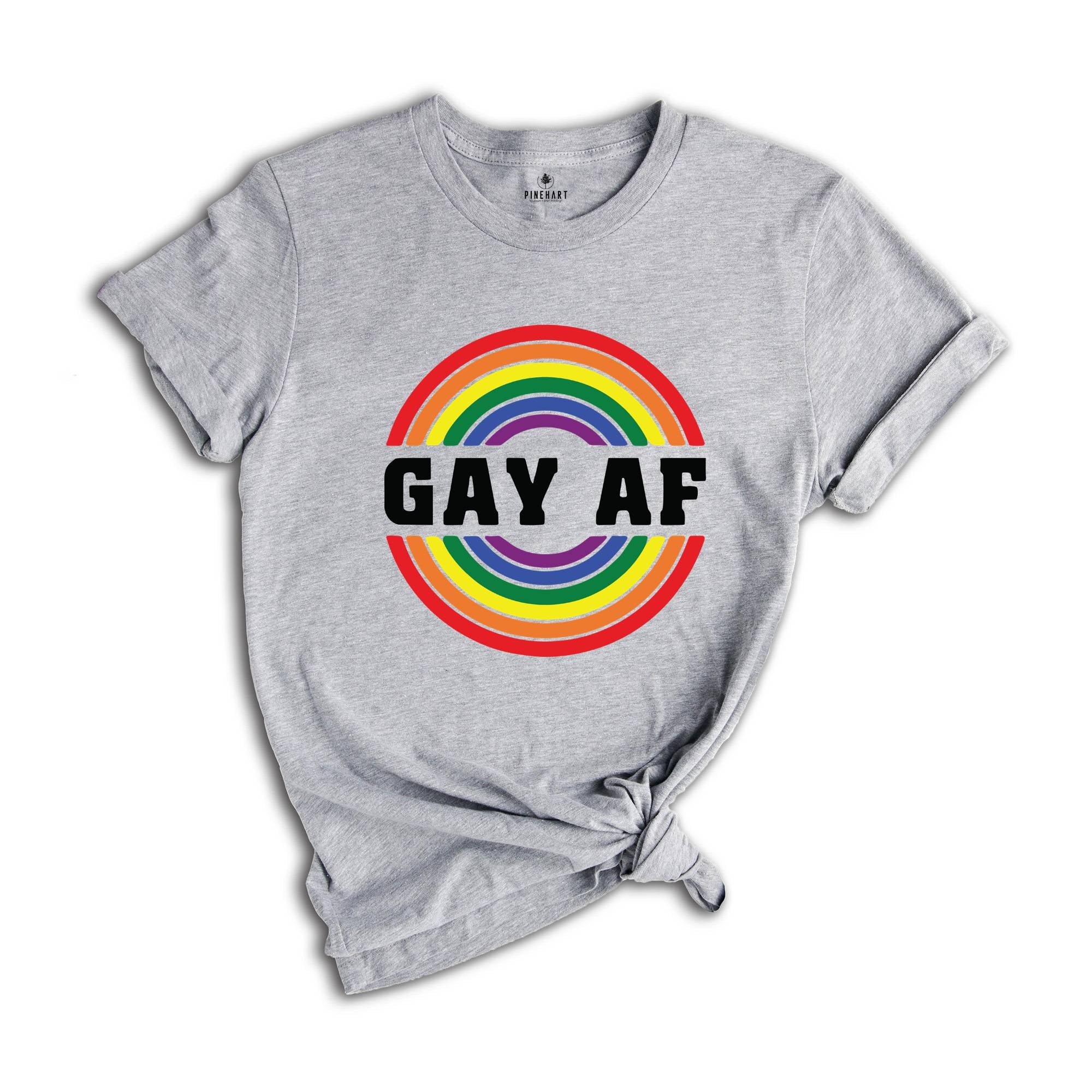 Gay Af Shirt, Pride Month Shirt, Gay Pride T-Shirt 2025, LGBT Pride Rainbow Tee, LGBT Rainbow Tee, Gay Shirt, LGBTQ+ Shirt