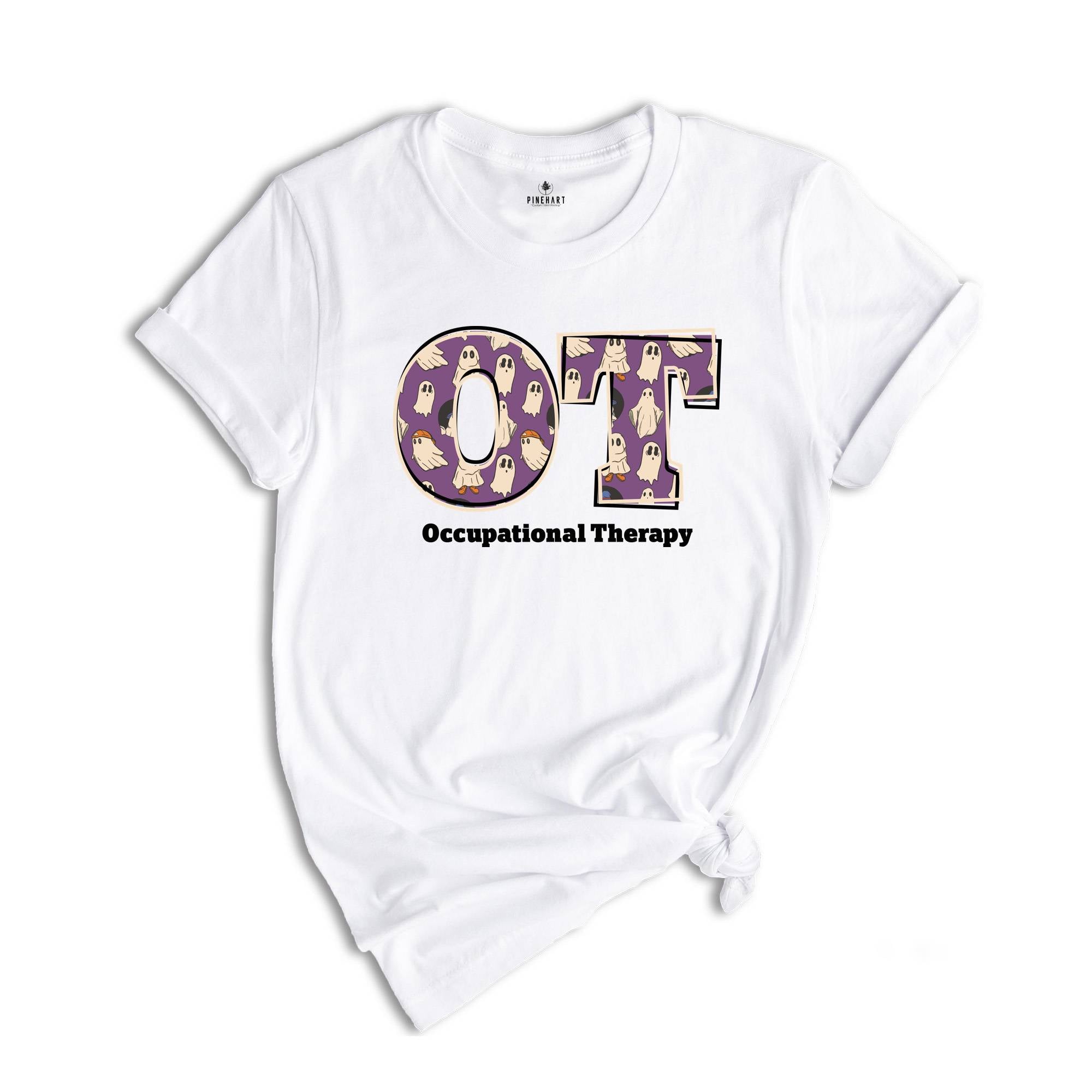 Ghost Occupational Therapy Shirt, Halloween OT T-shirt, Occupational Therapist Shirt, Occupational Therapy Assistant T-shirt