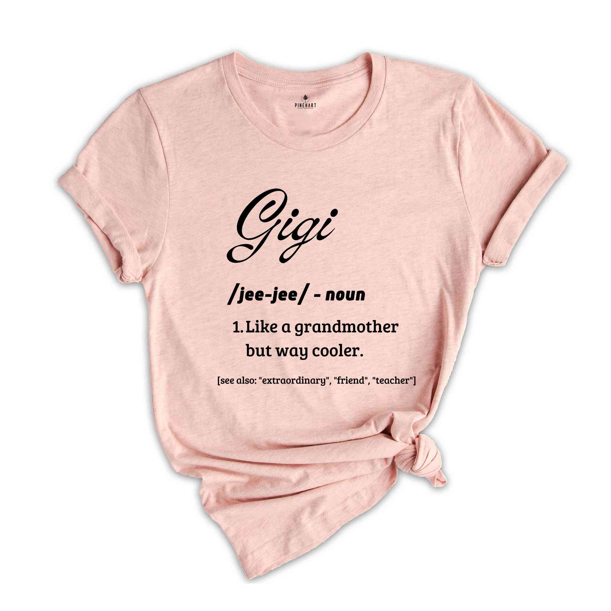 Gigi Definition Shirt, Gift For Grandma, Gigi T-Shirt, Grandma Shirt, Cool Nana Shirt, Grandma Gift, Mother's Day Gift, Grandmother Shirt