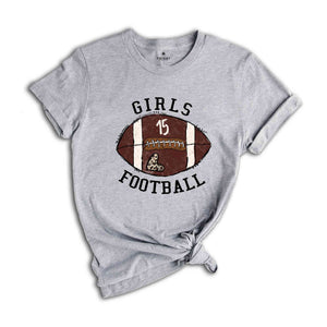 Girls Football Shirt, Football Lover Shirt, Game Day Shirt For Girls, Football Lover Gift Tee, Football Lover Girl Tee