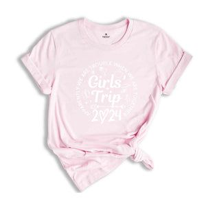 Girls Trip 2024 Apparently Are Trouble When We're Together Shirt, Girls Weekend Shirt, Girls Vacation Shirt, Best Friends Shirt