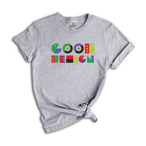 Good Design T-shirt, Geometric T-shirt, Architects T-shirt, Geometric Shapes, Geometry Tee, Pop Art Tee Design, Fun Tee