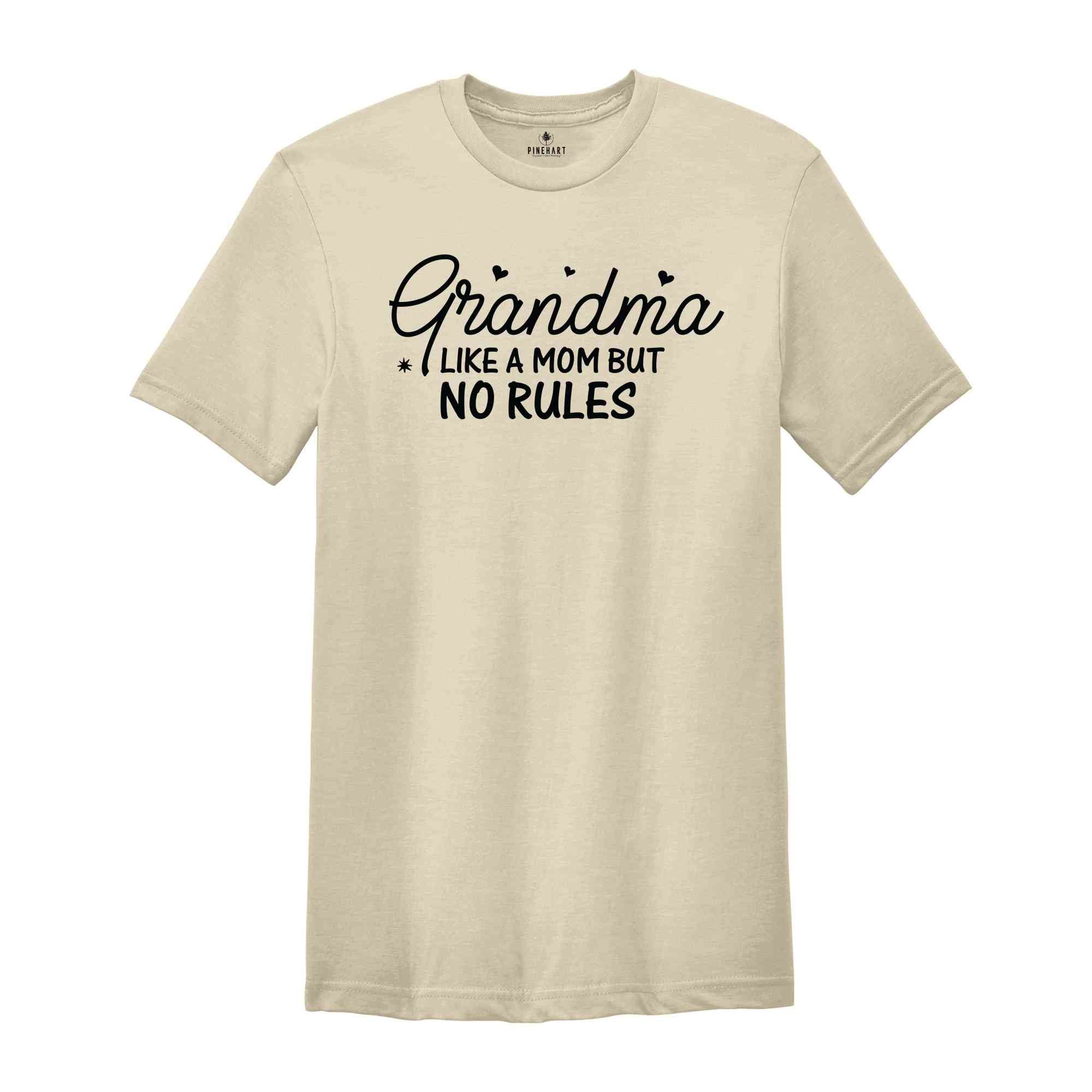 Grandma Like A Nom But No Rules T-Shirt, Grandma Shirt, Gift For Grandma, Grandmother Shirt, New Grandma Gifts, Nana Shirt