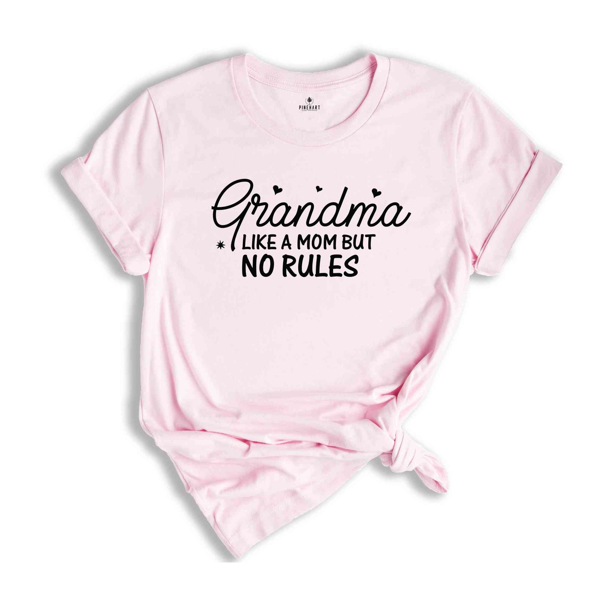 Grandma Like A Nom But No Rules T-Shirt, Grandma Shirt, Gift For Grandma, Grandmother Shirt, New Grandma Gifts, Nana Shirt