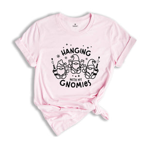 Hanging With My Gnomies T-Shirt, Chilling Gnomies Shirt, Funny Gnomes Shirt, Gift for Christmas, Funny Christmas Party Tee