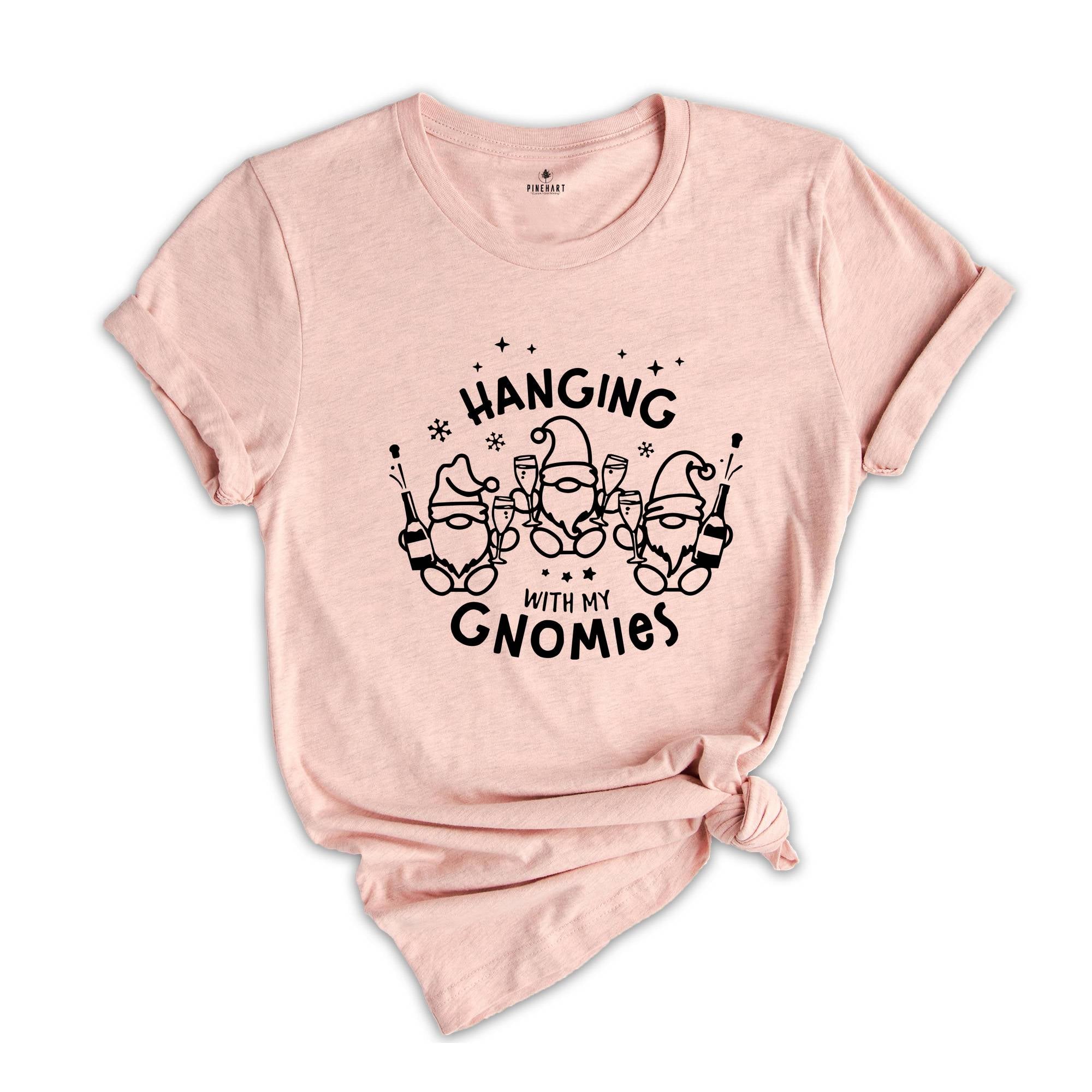Hanging With My Gnomies T-Shirt, Chilling Gnomies Shirt, Funny Gnomes Shirt, Gift for Christmas, Funny Christmas Party Tee