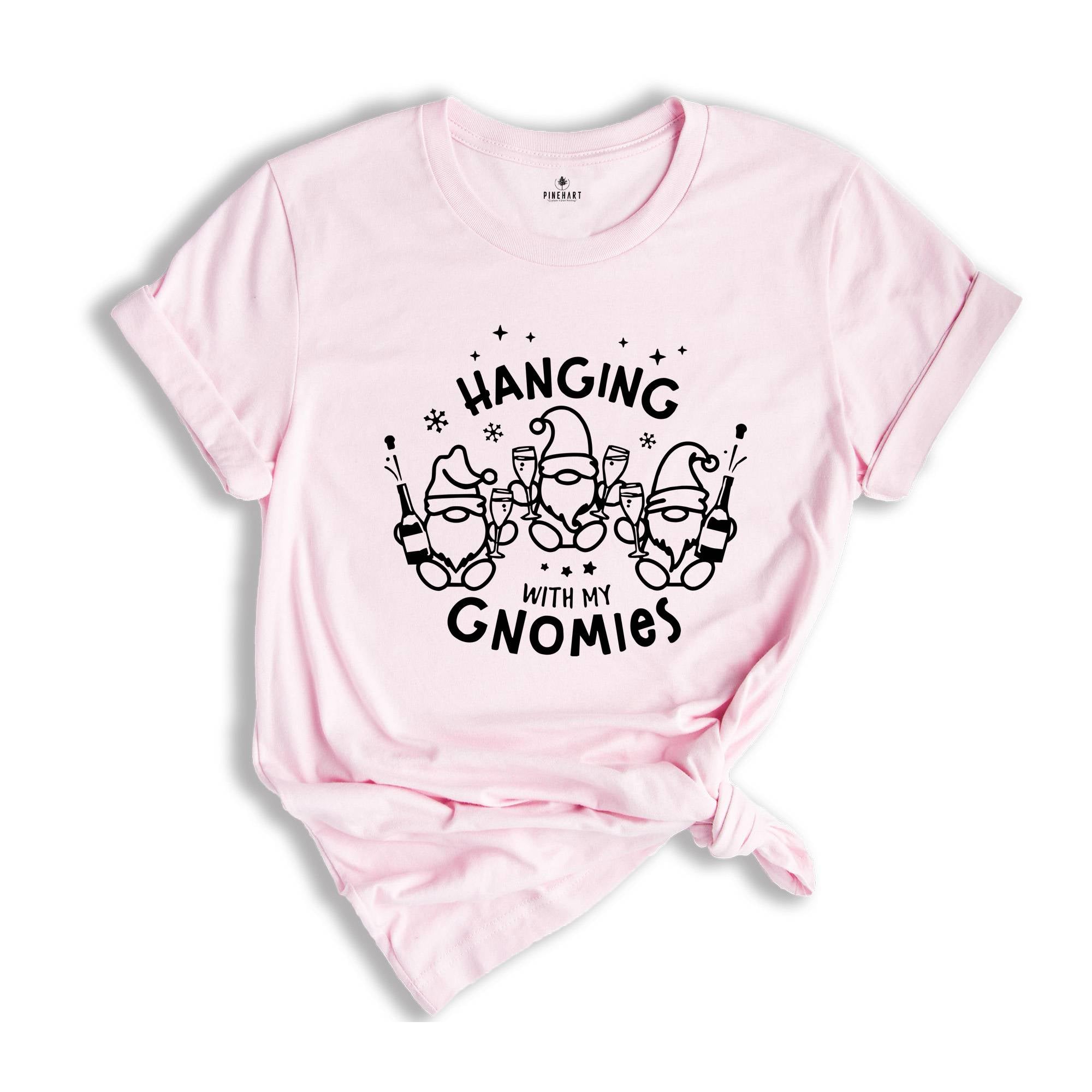 Hanging With My Gnomies T-Shirt, Chilling Gnomies Shirt, Funny Gnomes Shirt, Gift for Christmas, Funny Christmas Party Tee