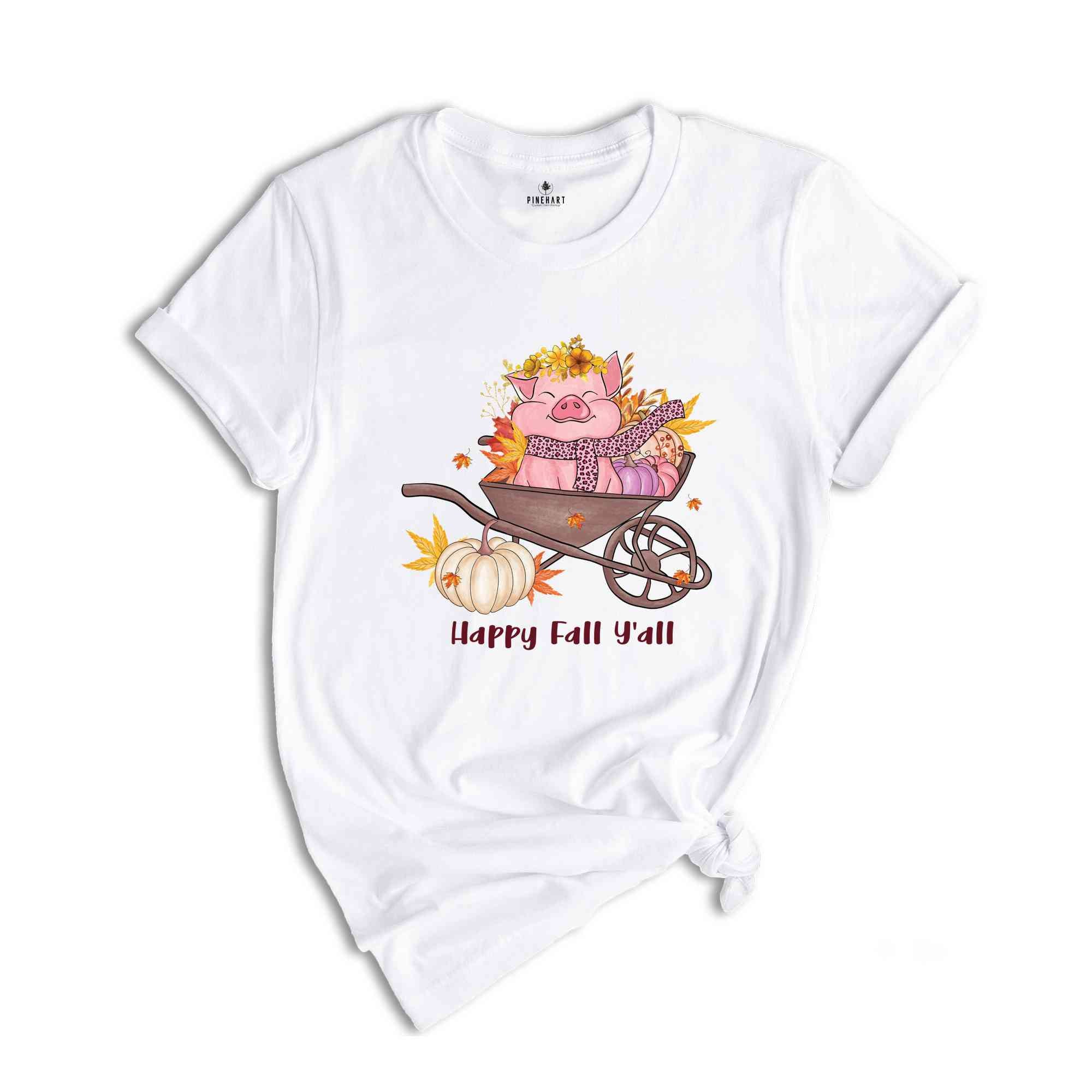 Happy Fall Y'all Shirt, Fall Season Shirt, Cute Pig Shirt, Hello Fall, Pumpkin Season Shirt, Fall Leaves Shirt