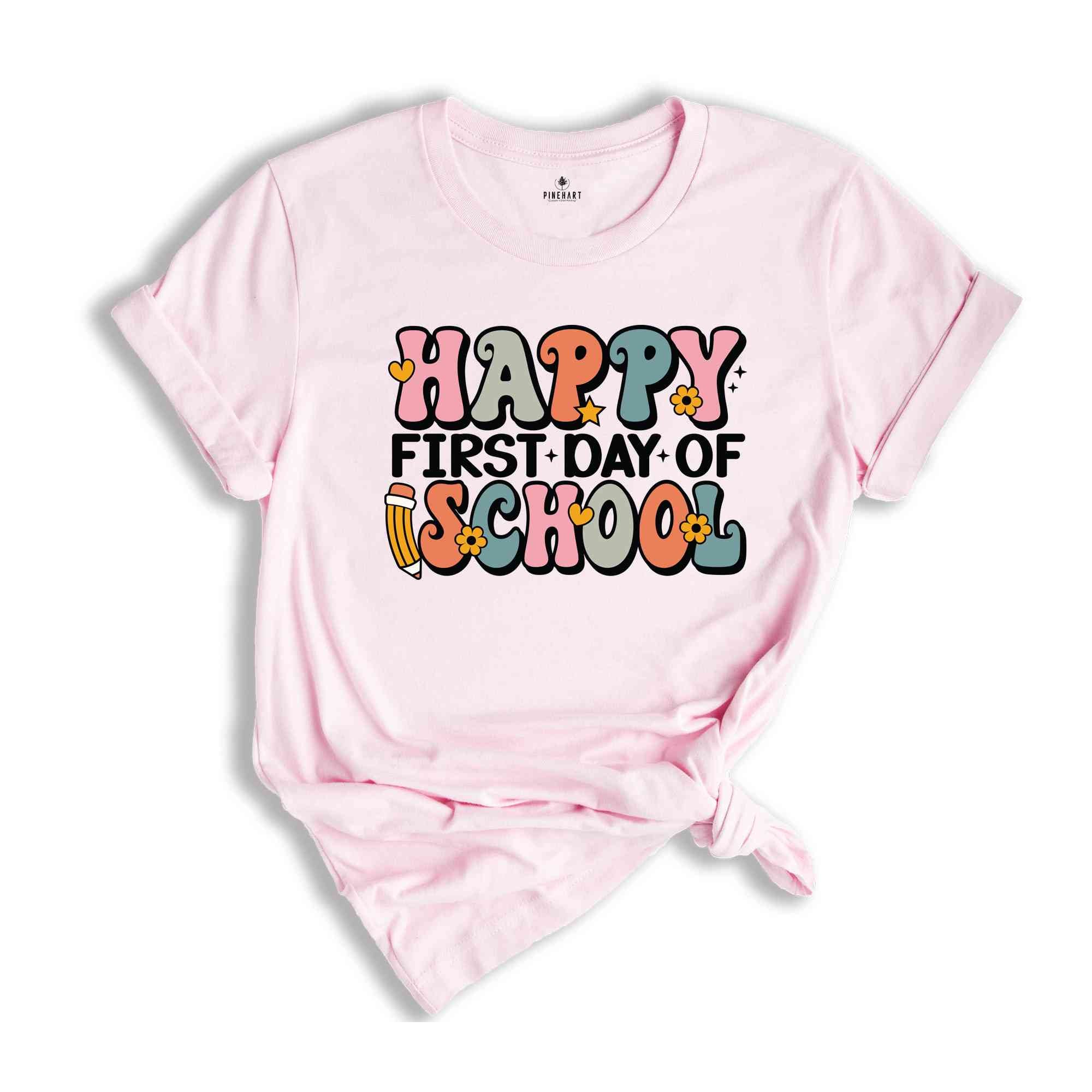 Happy First Day Of School Shirt, Back to School Teacher Shirt, First Day of School Shirt for Teachers, Gifts For Teachers