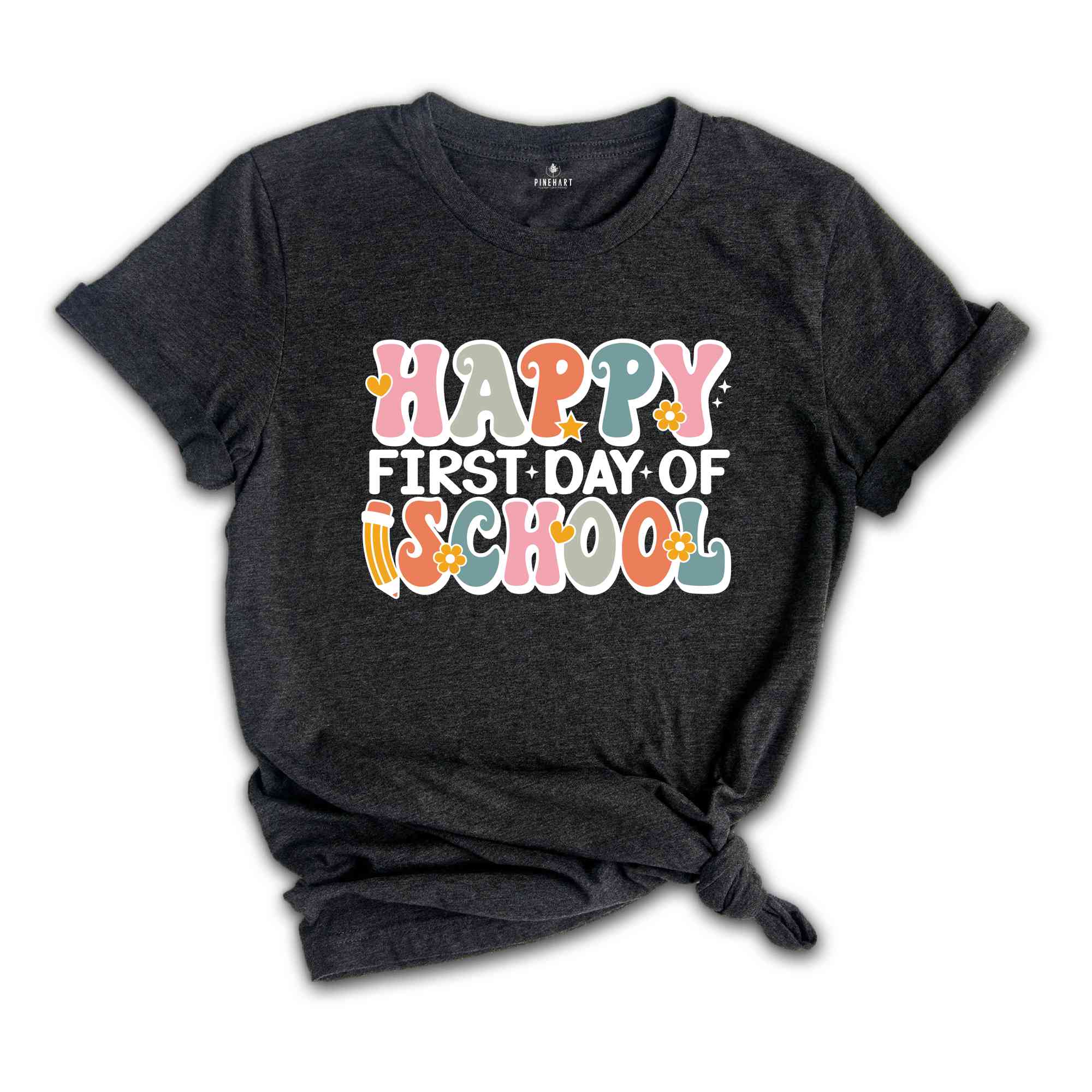 Happy First Day Of School Shirt, Back to School Teacher Shirt, First Day of School Shirt for Teachers, Gifts For Teachers