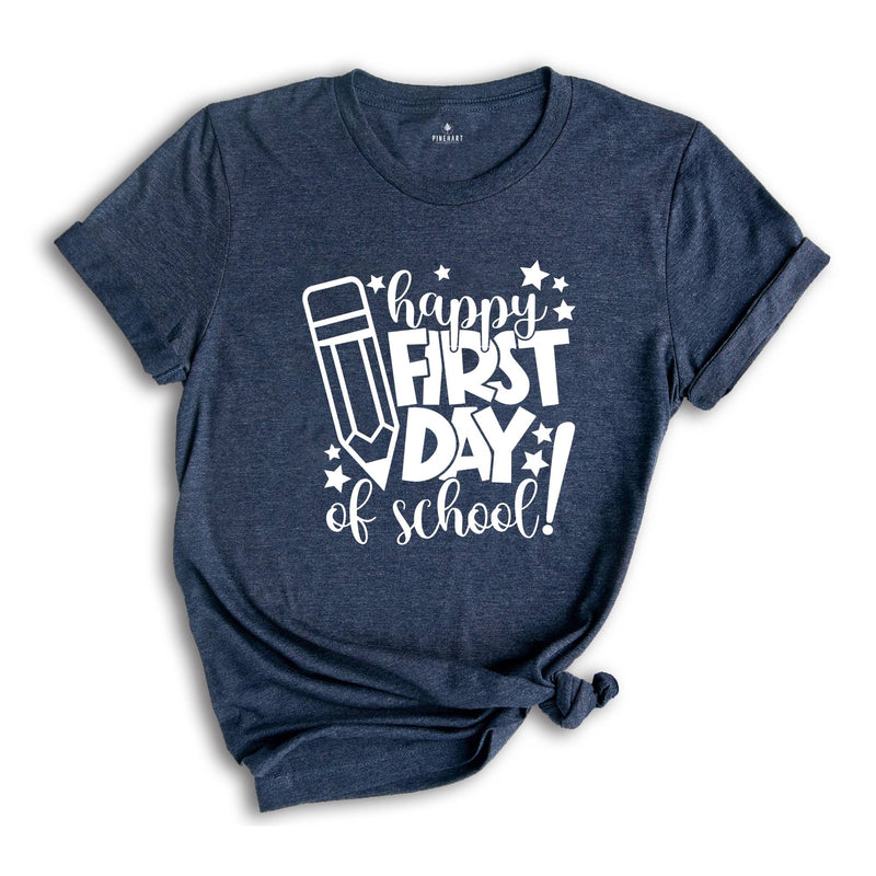 Happy First Day of School Shirt, Teacher Gift, Kindergarten Teacher Shirt, Teacher Appreciation, Back to School Shirt