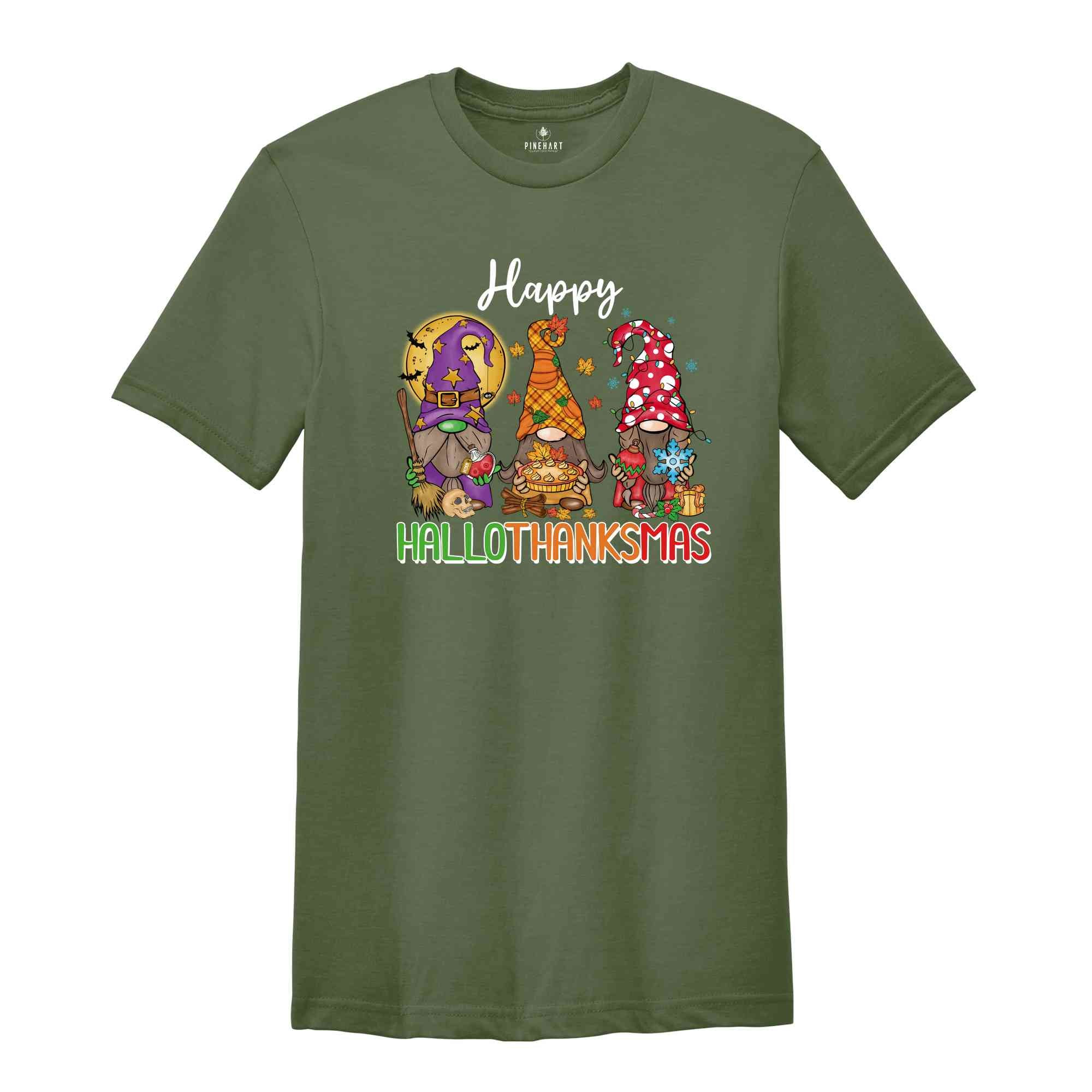 Happy Hallothanksmas Shirt, Gnomes T-Shirt, Thanksgiving Apparel, Christmas Gnomes Shirt, Halloween Gnome Shirt
