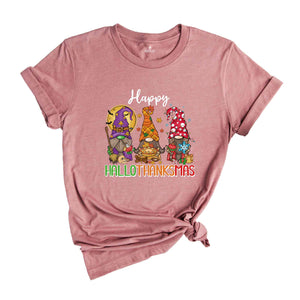 Happy Hallothanksmas Shirt, Gnomes T-Shirt, Thanksgiving Apparel, Christmas Gnomes Shirt, Halloween Gnome Shirt