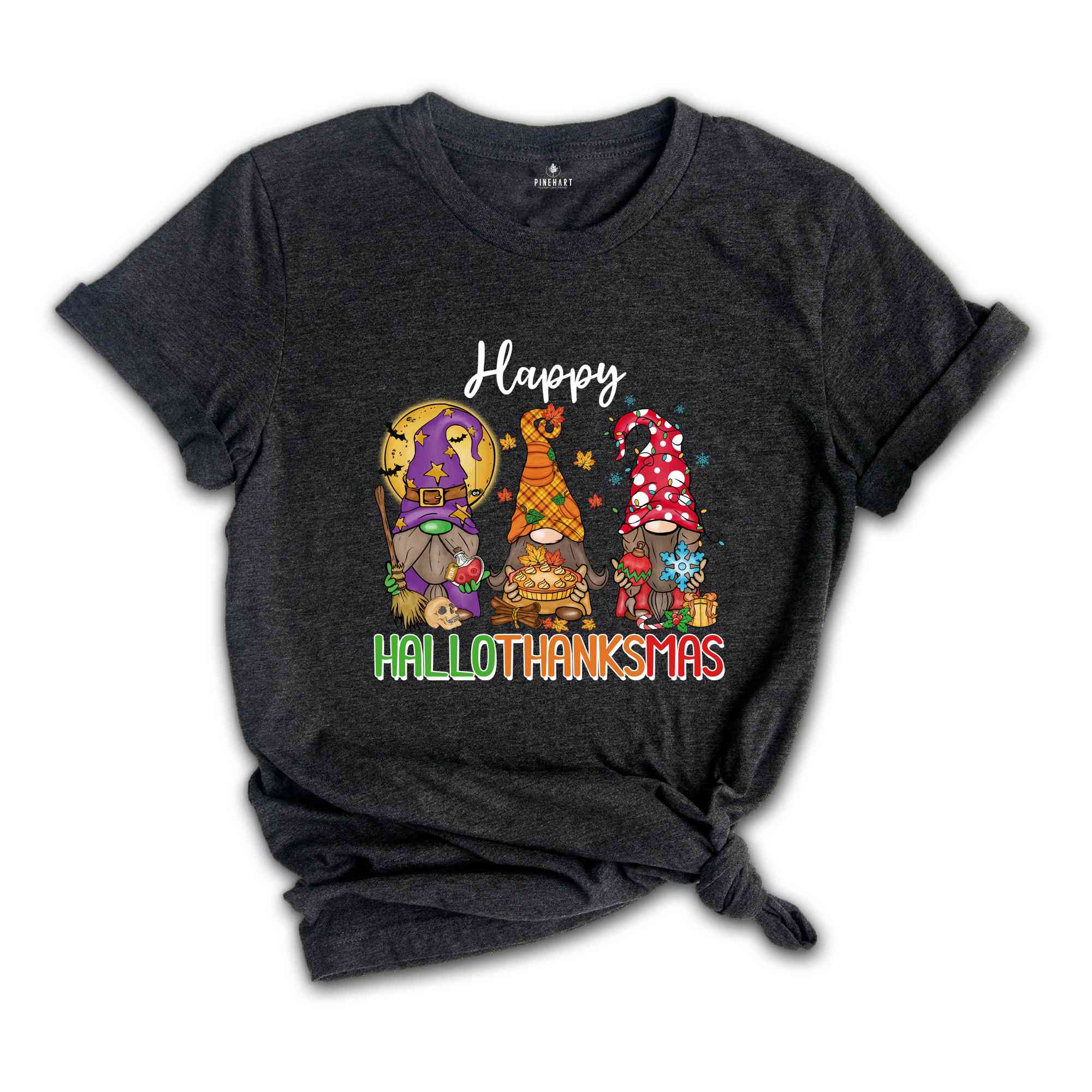 Happy Hallothanksmas Shirt, Gnomes T-Shirt, Thanksgiving Apparel, Christmas Gnomes Shirt, Halloween Gnome Shirt