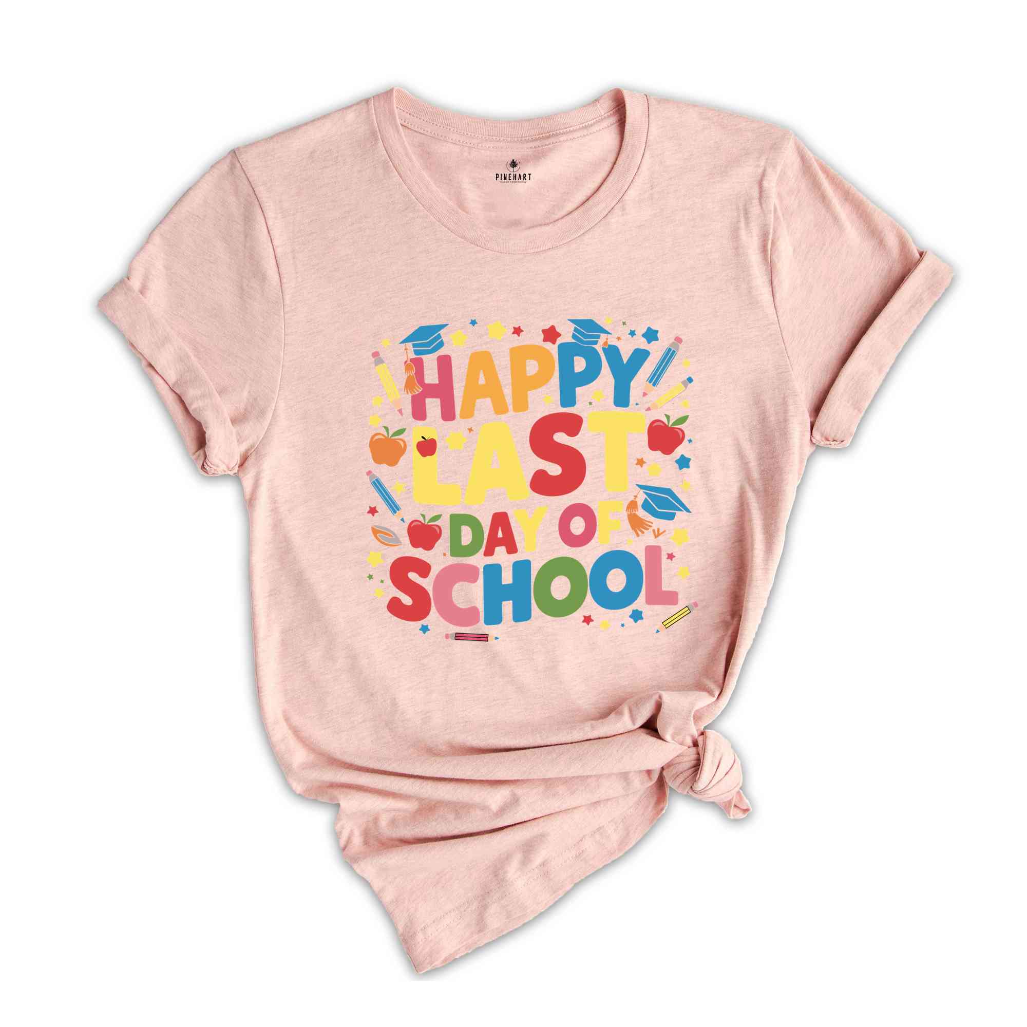 Happy Last Day Of School Shirt, Graduation Shirt, Summer Holiday Shirt, End Of the School Year Shirt, Classmates Matching Shirt