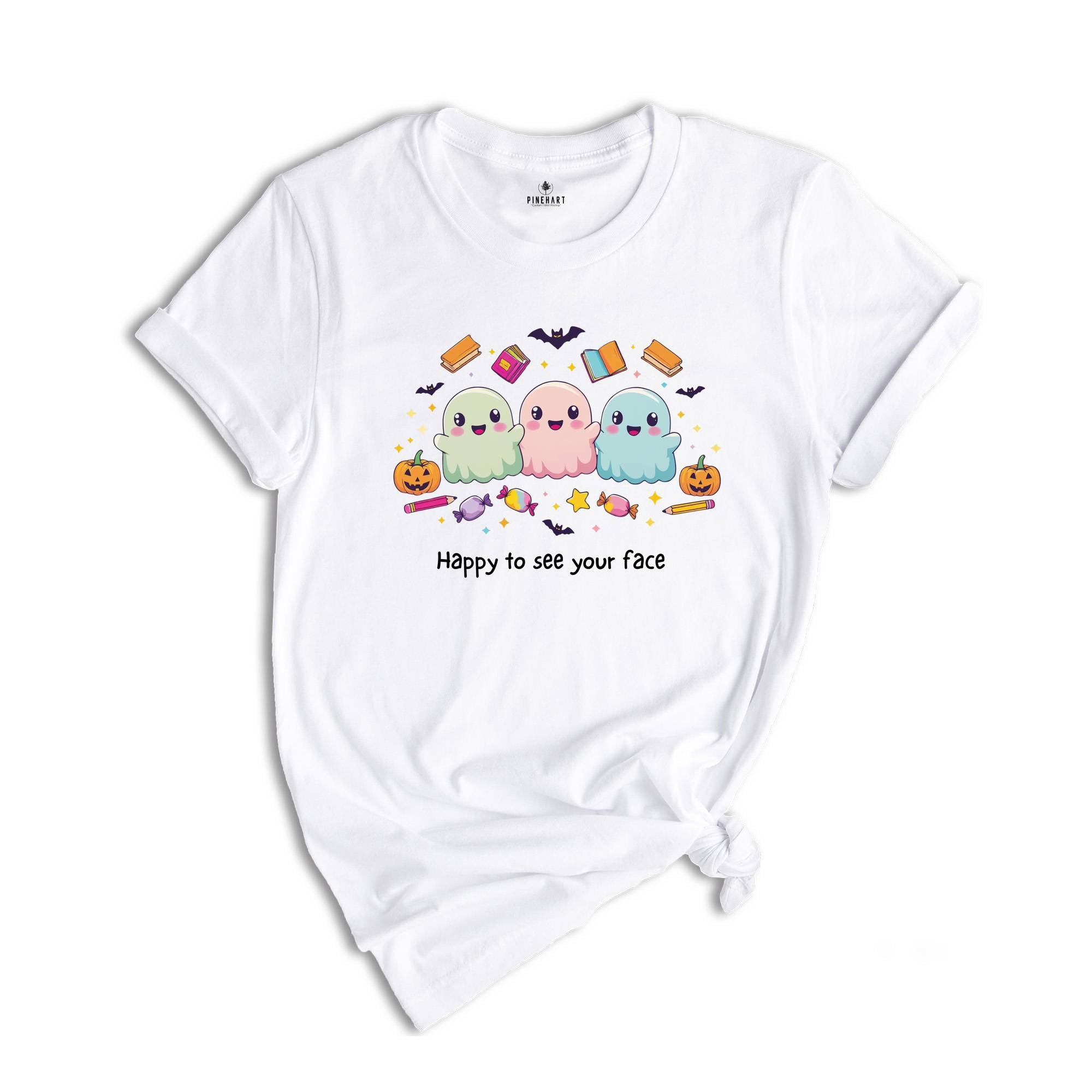 Happy To See Your Face Shirt, New Teacher Gift, Back to School Shirt, Cute Teacher Life Shirt, Halloween Teacher Gift, Teacher Halloween Tee
