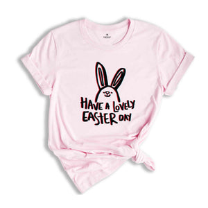 Have A Lovely Easter Shirt, Glitch Shirt, Funny Bunny Shirt, Happy Easter Shirt, Cool Easter Shirts, Cool Bunny Tshirt