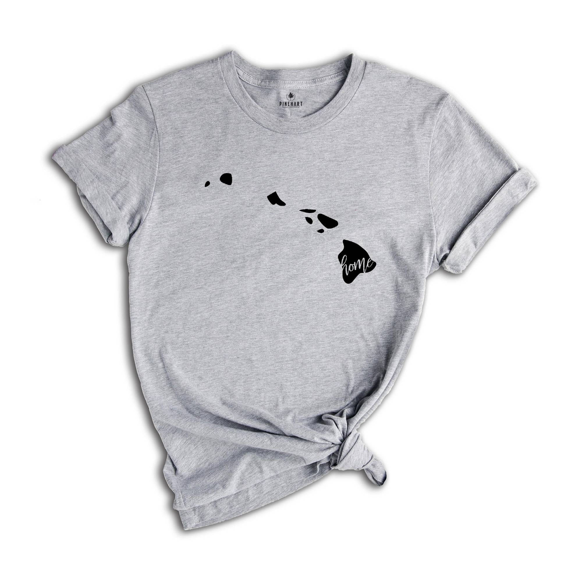 Hawaii Home Shirt, Hawaii State Map Shirt, Hawaii Travel Gifts, Hawaii Apparel, Hawaii Clothing, Hawaii Travel T-Shirt, Cool Hawaii Shirt