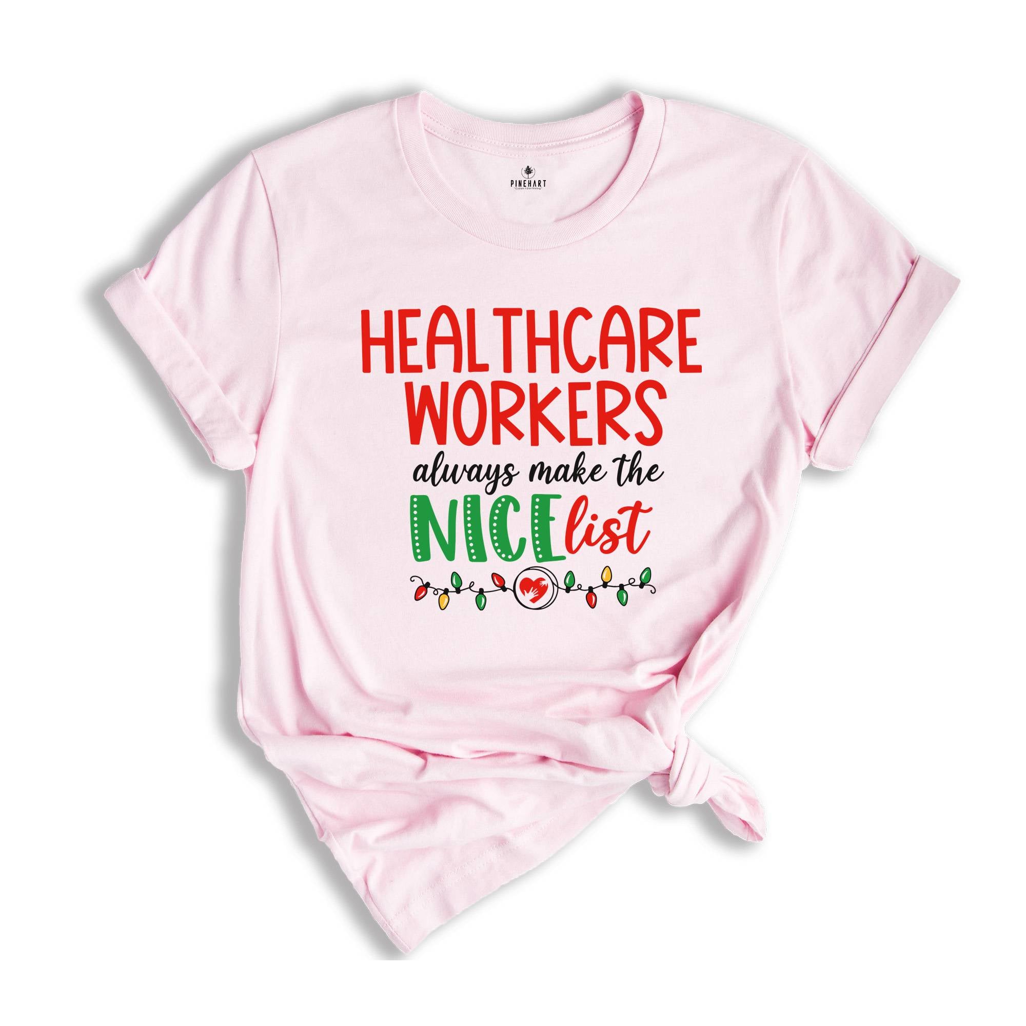 Healthcare Workers Christmas Shirt, Christmas Nursing Shirt, Nurse Christmas Tee, Nurse Tee, Christmas Healthcare Workers