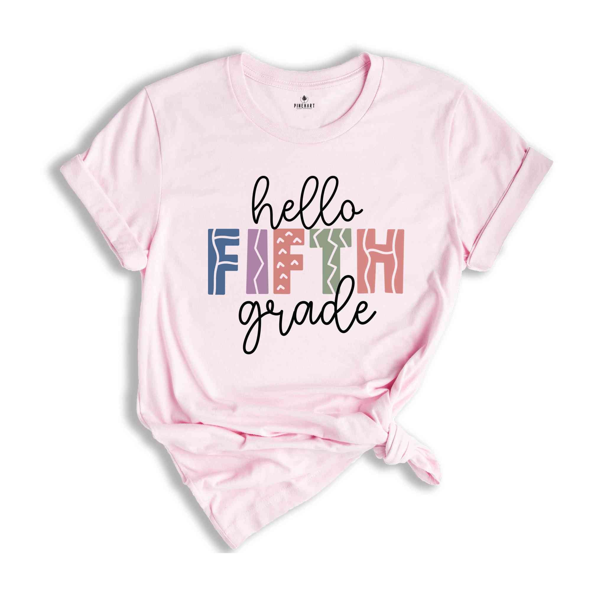 Hello Fifth Grade Shirt, Back To School Shirt, First Day Of School Shirt, Hello School Shirt, Grade Shirt, Teacher Shirt, School Shirt