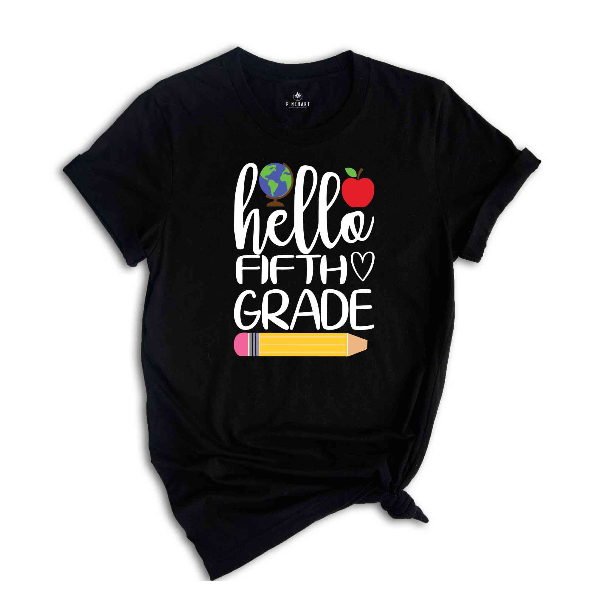 Hello Fifth Grade Shirt, Fifth Grade Teacher Shirt, Teacher Gift, Gift for Teachers, 5th Grade, Fifth Grade Teacher,Back to School Shirt