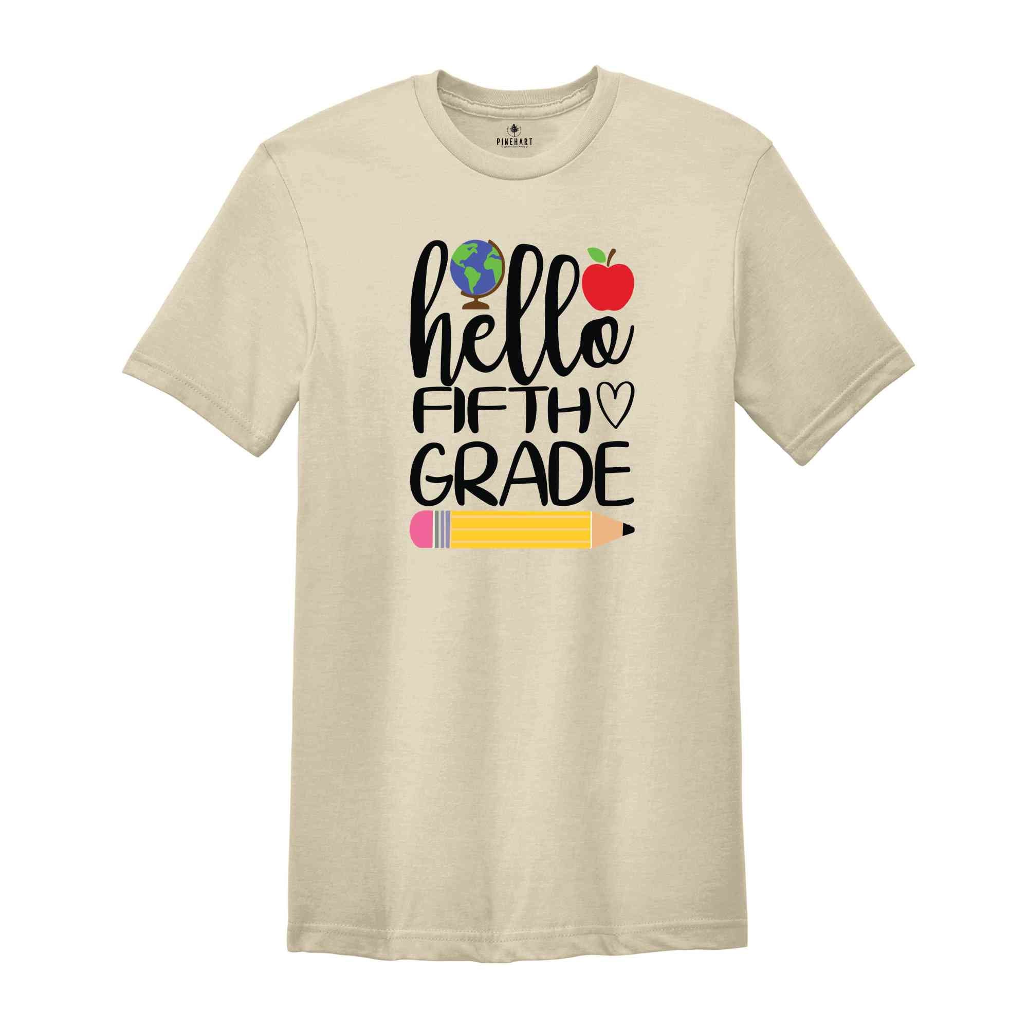 Hello Fifth Grade Shirt, Fifth Grade Teacher Shirt, Teacher Gift, Gift for Teachers, 5th Grade, Fifth Grade Teacher,Back to School Shirt