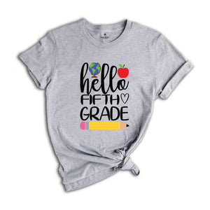 Hello Fifth Grade Shirt, Fifth Grade Teacher Shirt, Teacher Gift, Gift for Teachers, 5th Grade, Fifth Grade Teacher,Back to School Shirt