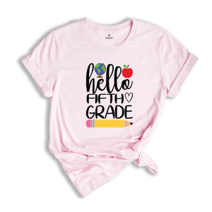 Hello Fifth Grade Shirt, Fifth Grade Teacher Shirt, Teacher Gift, Gift for Teachers, 5th Grade, Fifth Grade Teacher,Back to School Shirt