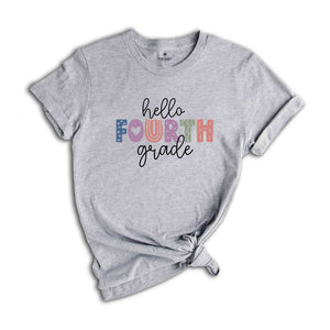 Hello Fourth Grade Shirt, Back To School Shirt, First Day Of School Shirt, Hello School Shirt, Grade Shirt, Teacher Shirt, School Shirt