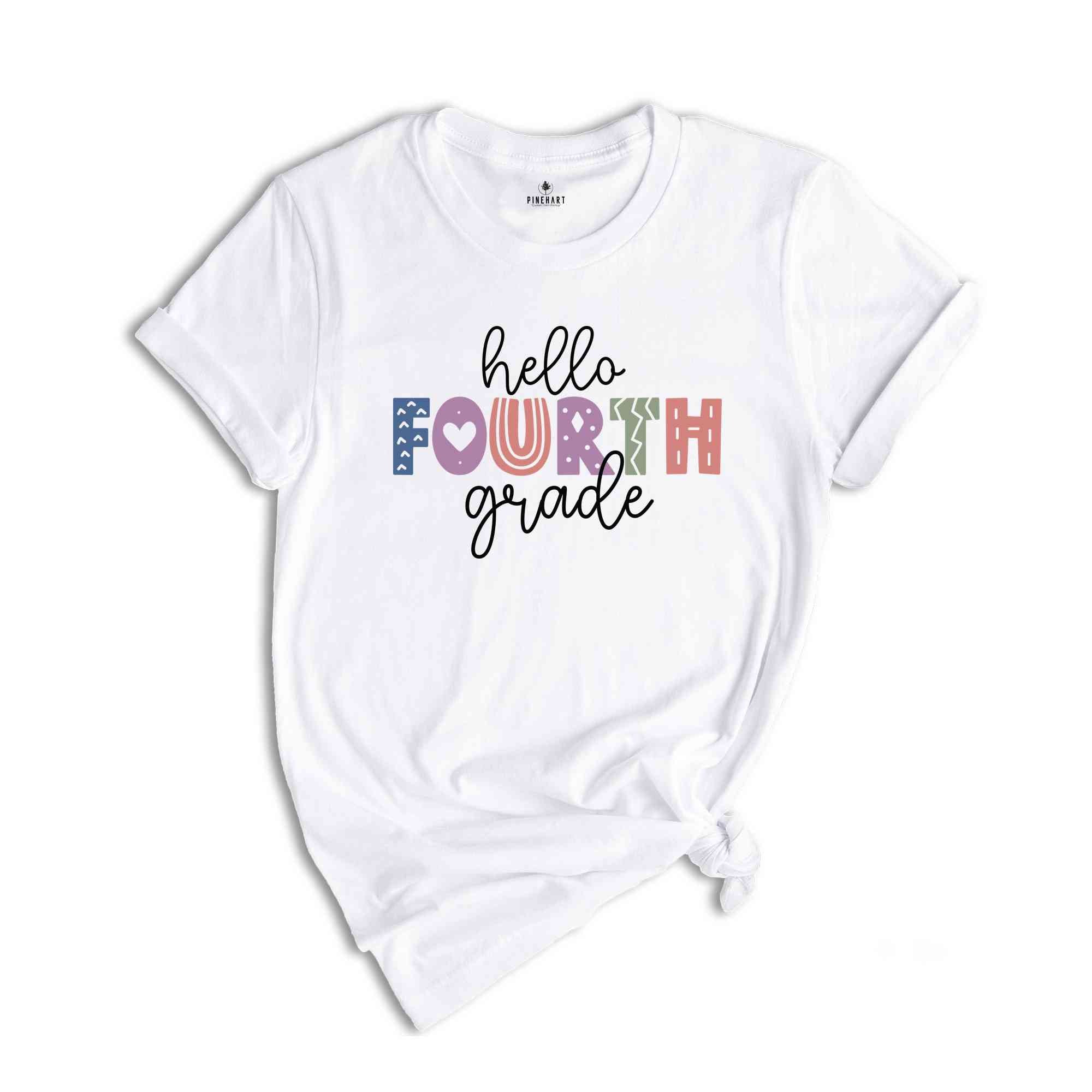 Hello Fourth Grade Shirt, Back To School Shirt, First Day Of School Shirt, Hello School Shirt, Grade Shirt, Teacher Shirt, School Shirt