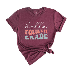 Hello Fourth Grade Shirt, Fourth Grade Teacher Shirt, 4th Grade Shirt, Back To School Shirt, Teacher Shirt, First Day Of School Shirt