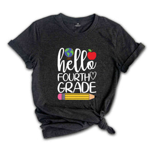 Hello Fourth Grade Shirt, Fourth Grade Teacher Shirt, Teacher Gift, Gift for Teachers, 4th Grade, Fourth Grade Teacher,Back to School Shirt