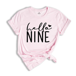 Hello Nine Shirt, 9th Birthday T-Shirt, Nine Year Old Birthday, 9th Birthday Party Shirt, Gift for 9th Birthday